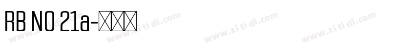 RB NO 21a字体转换